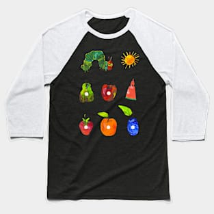 Hungry Caterpillar Fruit Always Hungry Caterpillar Saturday Baseball T-Shirt